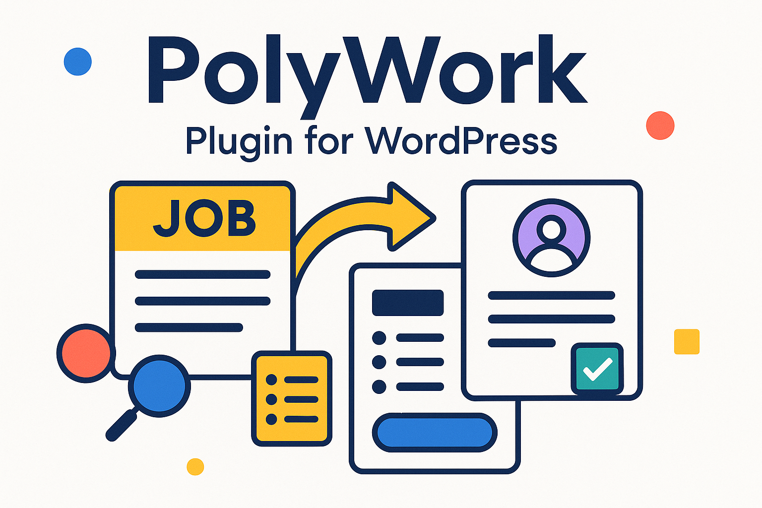 Tuyển Dụng & Quản Lý Hồ Sơ Ứng Viên - Plugin Poly Work cho WordPress