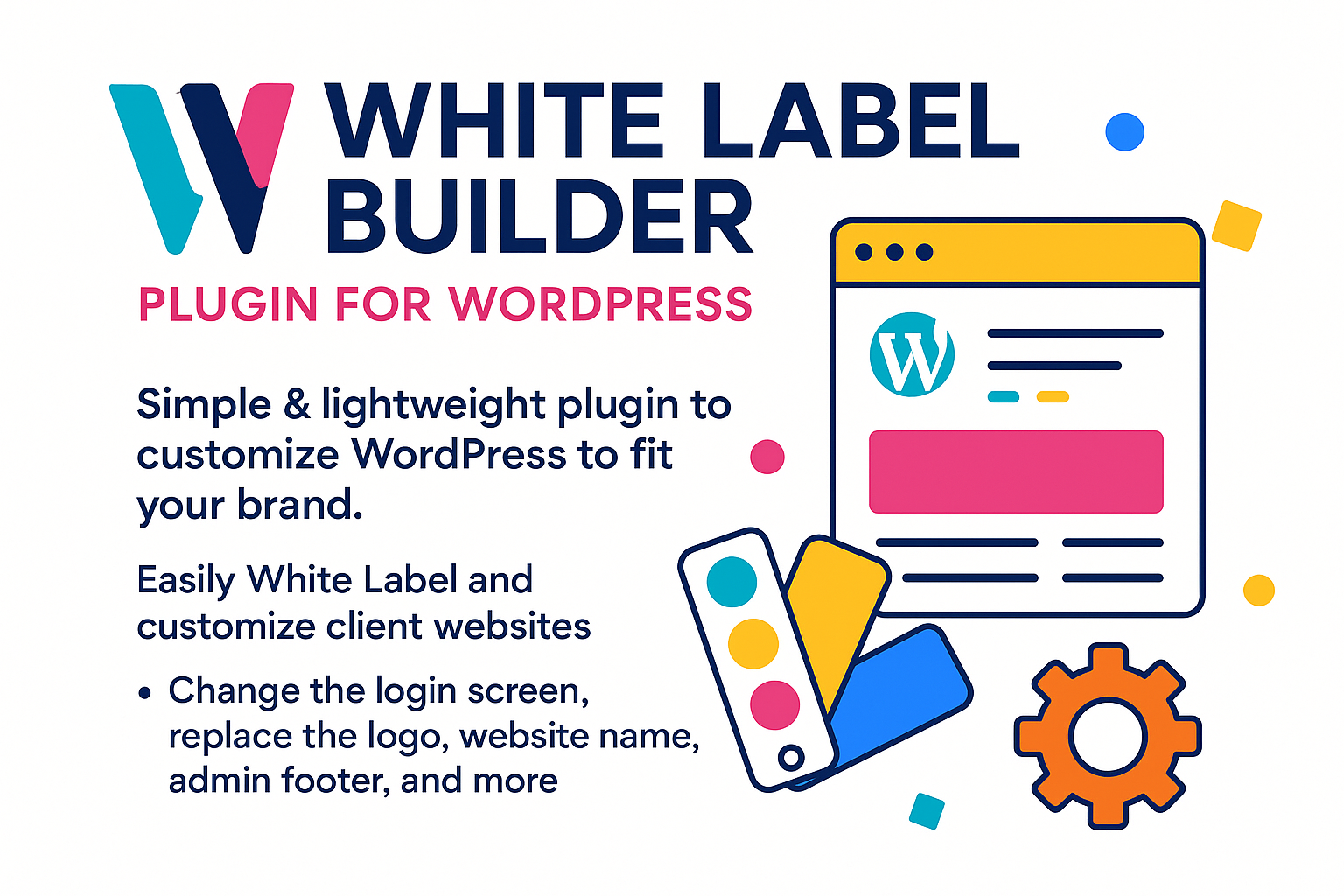 Tùy Biến Giao Diện Admin & Trang Đăng Nhập WordPress - Plugin White Label Builder cho WordPress